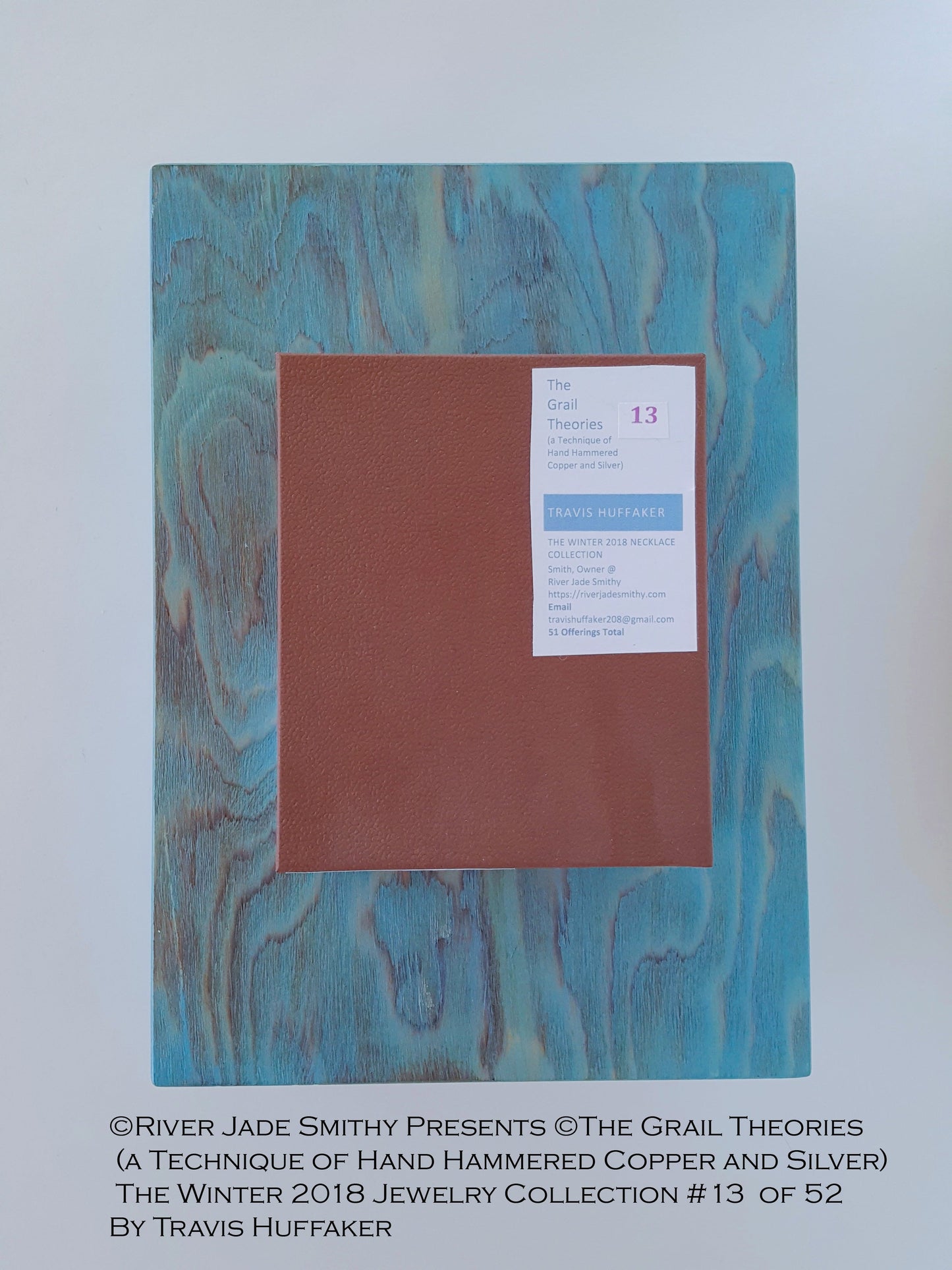 #13  of 52 ©The Grail Theories  (a Technique of Hand Hammered Copper and Silver) River Jade Smithy