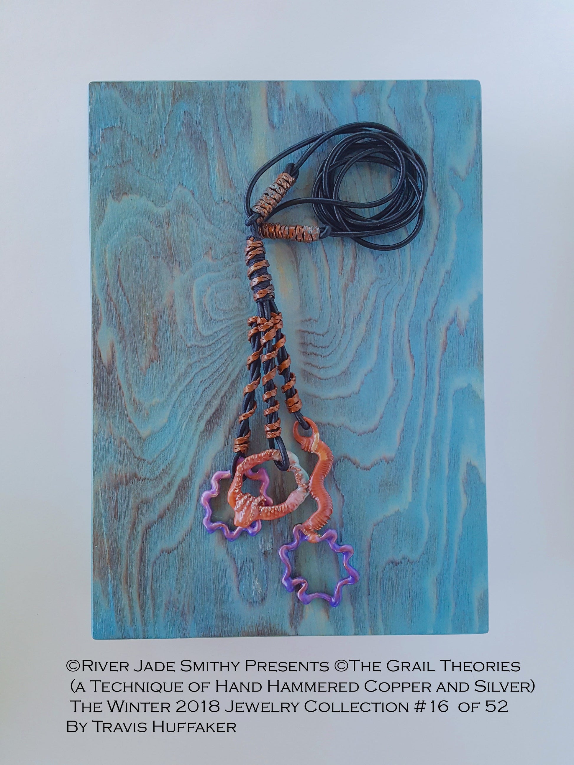 #16  of 52 ©The Grail Theories  (a Technique of Hand Hammered Copper and Silver) River Jade Smithy