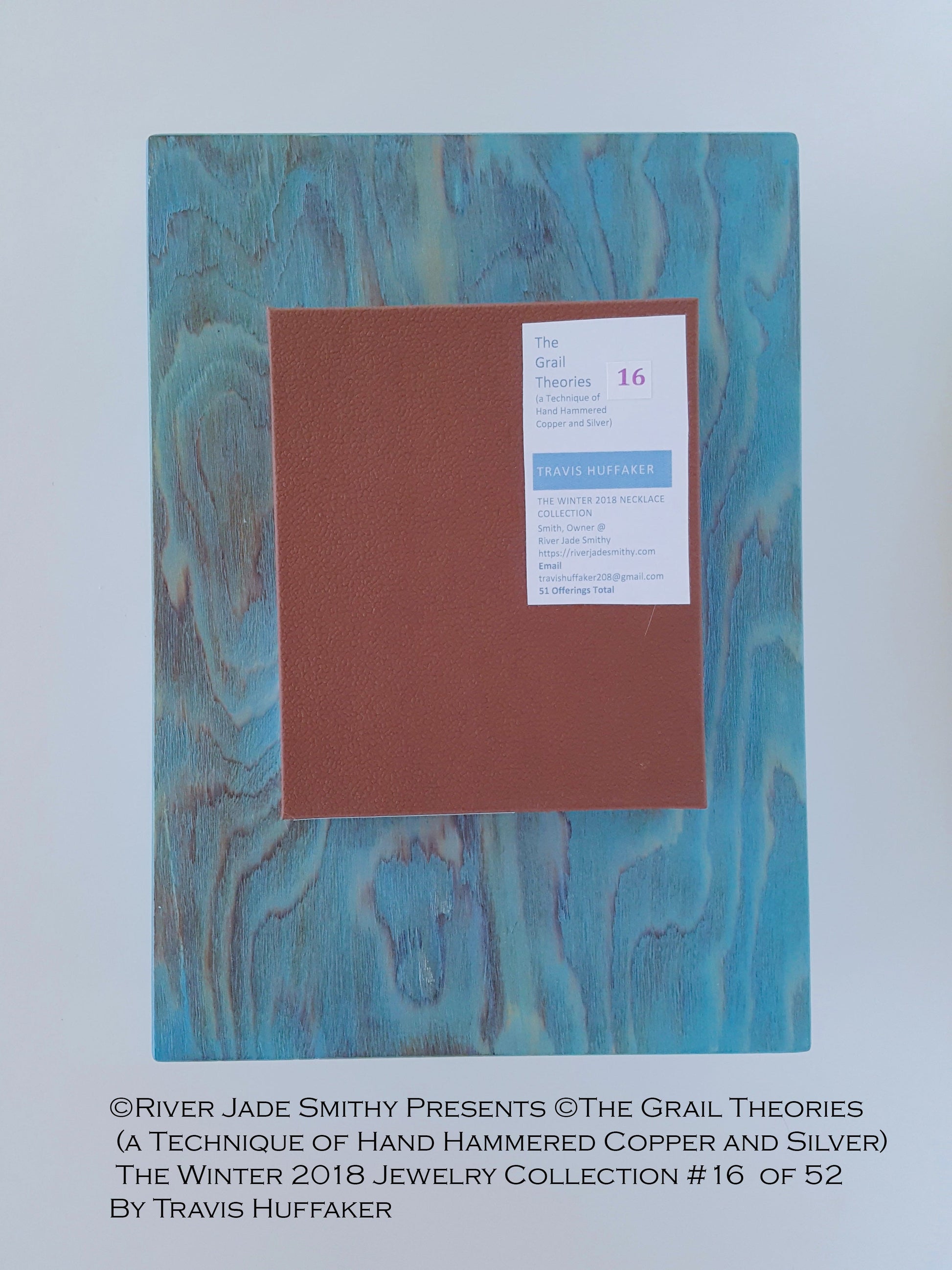 #16  of 52 ©The Grail Theories  (a Technique of Hand Hammered Copper and Silver) River Jade Smithy